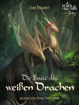 cover image of Die Saat des weißen Drachen